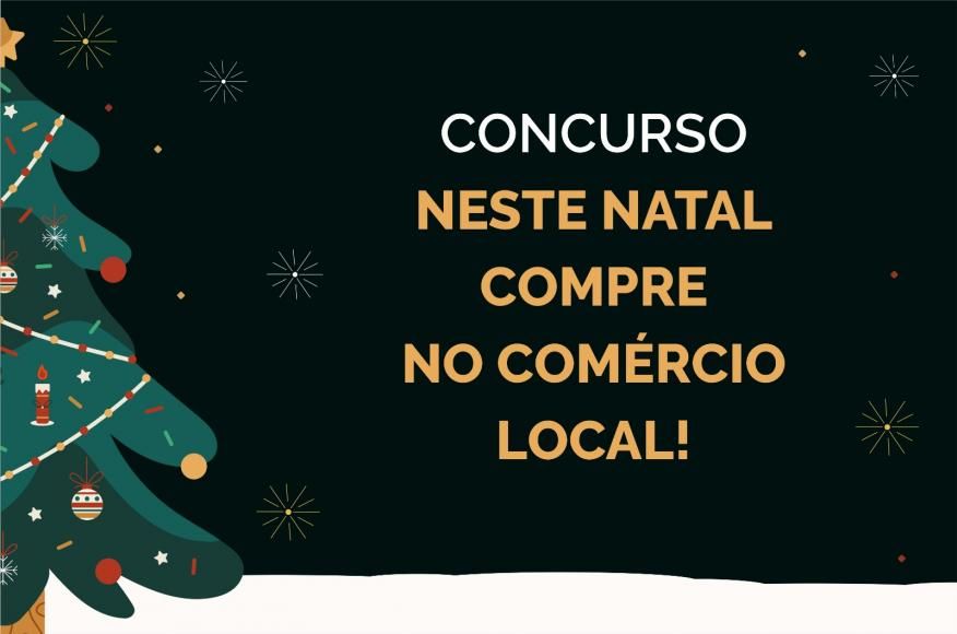 Concurso Neste Natal, Compre no Com&eacute;rcio Local